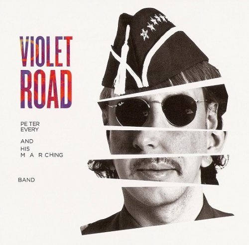 Violet Road - Peter Every And His Marching Band (2012)