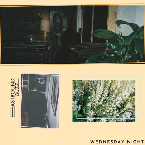 Eastbound Buzz - Wednesday Night (2020) [Hi-Res]