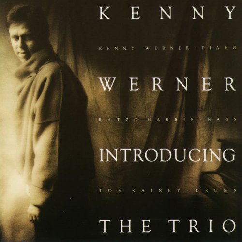 Kenny Werner - Introducing The Trio (1989) flac