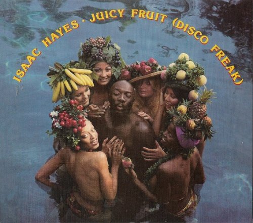 Isaac Hayes - Juicy Fruit (Disco Freak) (1976) [2009] CD-Rip