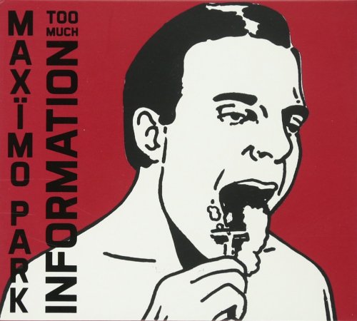 Maxïmo Park - Too Much Information (Deluxe Edition) (2014)