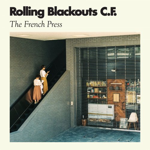 Rolling Blackouts Coastal Fever - The French Press (2017) Hi-Res