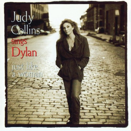 Judy Collins - Judy Sings Dylan...Just Like A Woman (1993) Lossless