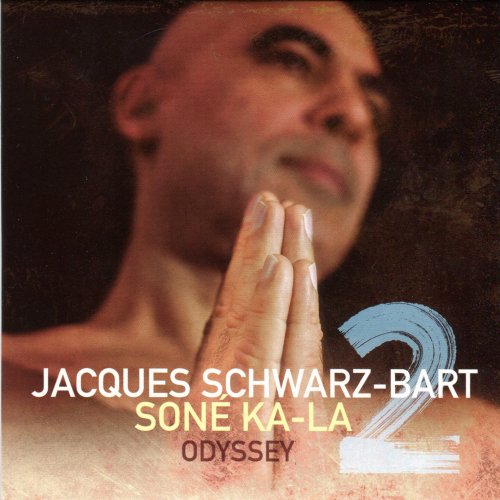 Jacques Schwarz-Bart - Soné Ka-La 2 (Odyssey) (2020) [Hi-Res]