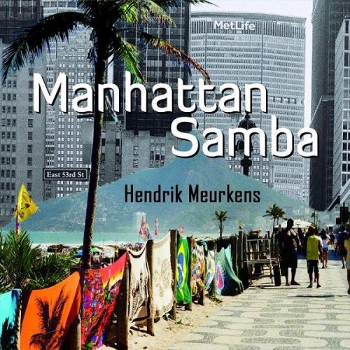 Hendrik Meurkens - Manhattan Samba (2020)