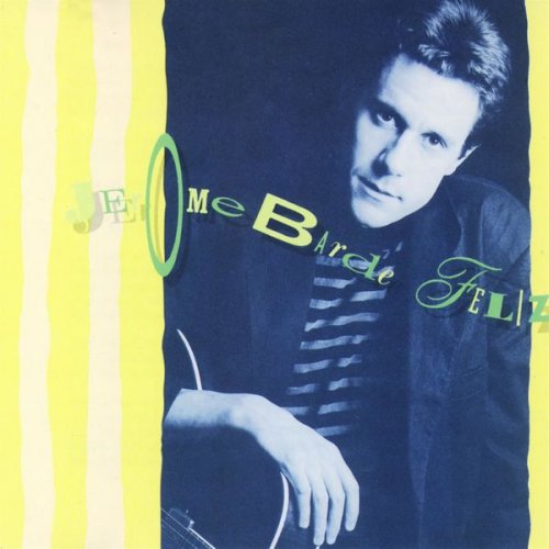 Jerome Barde - Feliz (1990) flac