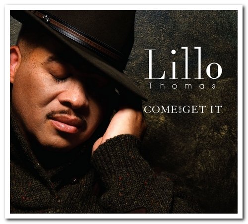 Lillo Thomas - Come And Get It (2010)