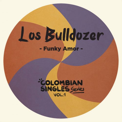 Los Bulldozer - Funky Amor (Colombian Singles Series, Vol. 1) (2020)