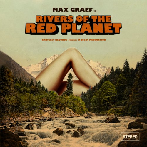Max Graef - Rivers of the Red Planet (2014)