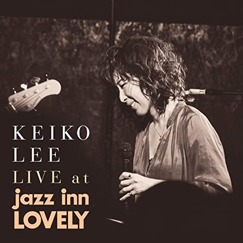Keiko Lee - LIVE at jazz inn LOVELY (2020) Hi Res