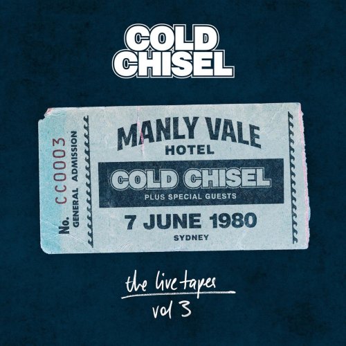 Cold Chisel - The Live Tapes: Vol.1, Vol.2 & Vol.3 (2013/2014/2016)