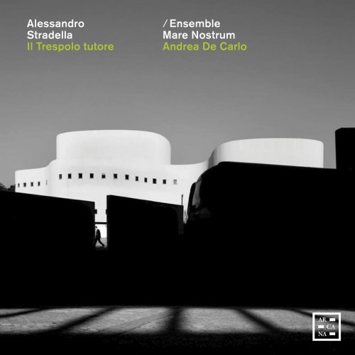 Ensemble Mare Nostrum - Stradella: Il Trespolo tutore (2020) [Hi-Res]