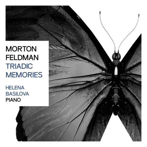 Helena Basilova - Morton Feldman: Triadic Memories (2020) [Hi-Res]