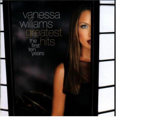 Vanessa Williams ‎– Greatest Hits: The First Ten Years (1998)