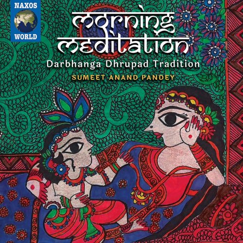 Sumeet Anand Pandey - Morning Meditation (2020)