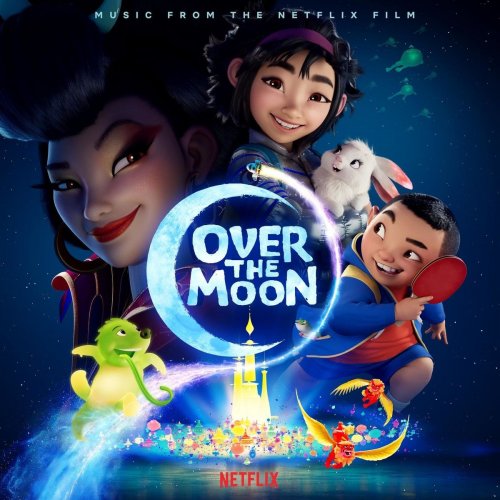 Various Artists - Over the Moon (Music from the Netflix Film) (2020) [Hi-Res]