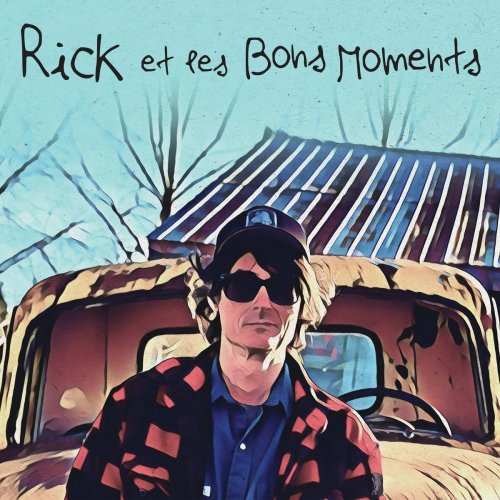 Rick et les bons moments - Rick et les Bons Moments (2020)