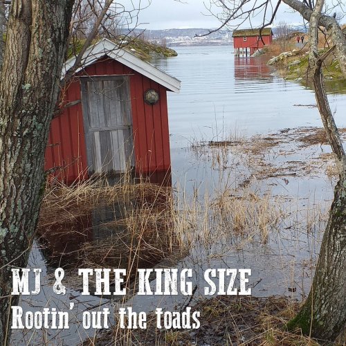 MJ and the King Size - Rootin'out the Toads (2020)