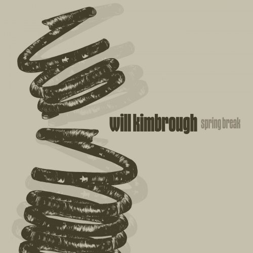 Will Kimbrough - Spring Break (2020)