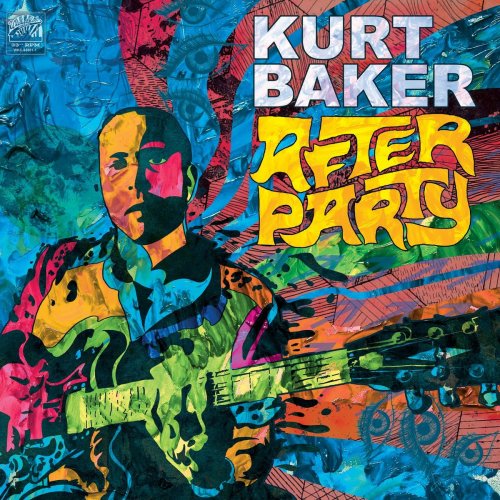 Kurt Baker - After Party (2020)