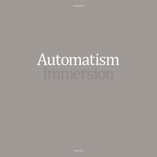 Automatism - Immersion (2020)