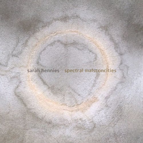 Bearthoven - Sarah Hennies: Spectral Malsconcities (2020)