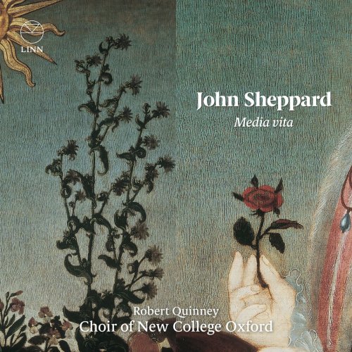 Choir of New College Oxford & Robert Quinney - Sheppard: Media vita (2020) [Hi-Res]