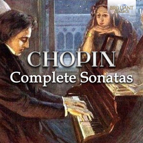 VA - Chopin: Complete Sonatas (2020)