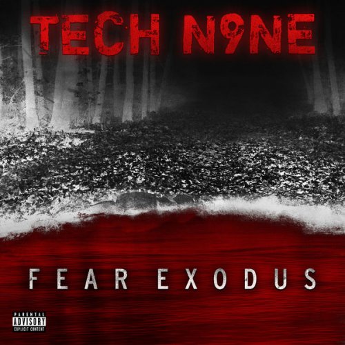 Tech N9ne - FEAR EXODUS (2020) flac