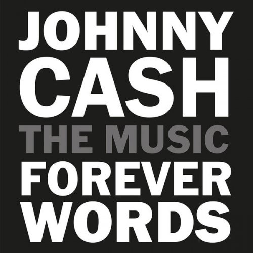 Johnny Cash - Johnny Cash: Forever Words Expanded (2020) [Hi-Res]