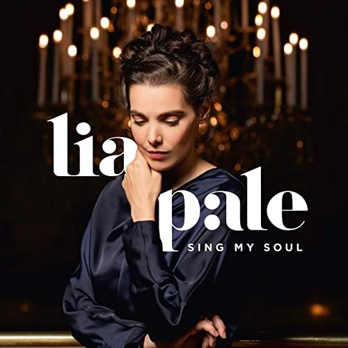 Lia Pale - Sing My Soul (2020) Hi Res