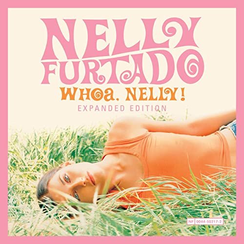 Nelly Furtado - Whoa, Nelly! (Expanded Edition) (2020)