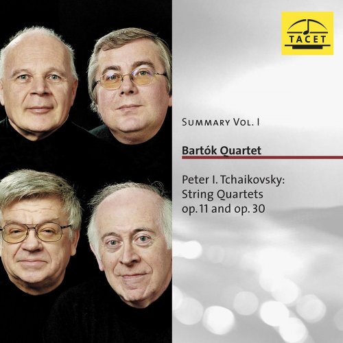 Bartók Quartet - Summary, Vol. 1: Tchaikovsky – String Quartets (2020)