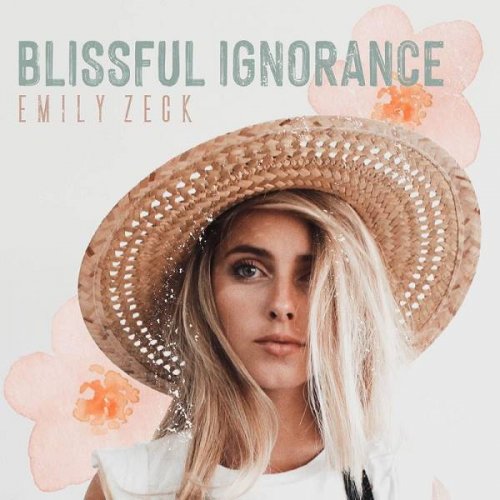 Emily Zeck - Blissful Ignorance (2020)