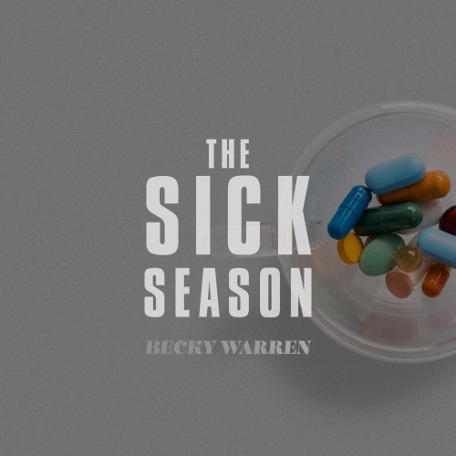 Becky Warren - The Sick Season (2020)