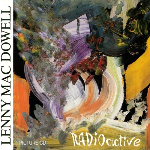 Lenny Mac Dowell - Radioactive (1988)