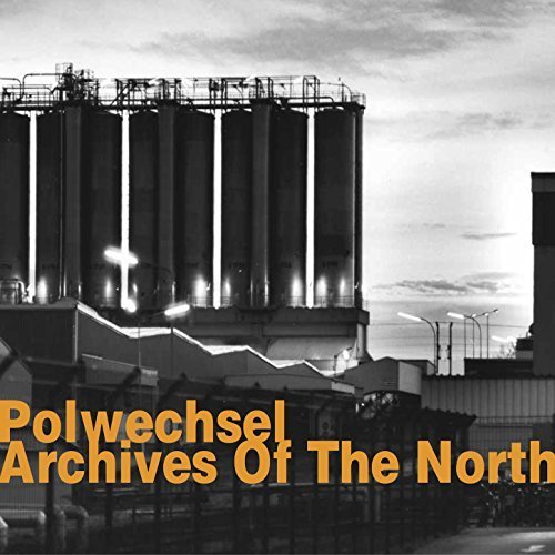 Polwechsel - Archives Of The North (2006)