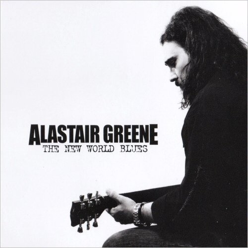 Alastair Greene - The New World Blues (2020) [CD Rip]