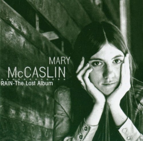 Mary McCaslin ‎– RAIN - The Lost Album (1999)