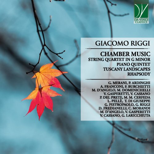 Alessandro Franconi, Chiara Morandi, Daniele Fredianelli, Filippo Burchietti, Giacomo Riggi - Giacomo Riggi: Chamber Music (2020)