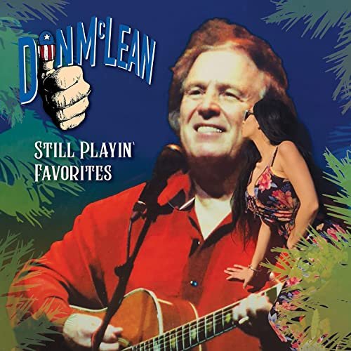 Don McLean - Still Playin' Favorites (2020) Hi Res