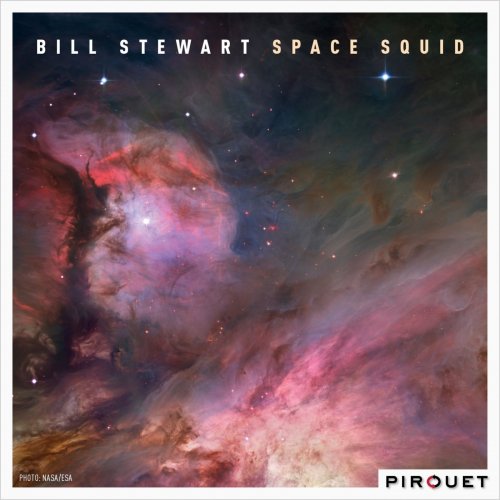 Bill Stewart - Space Squid (2016)
