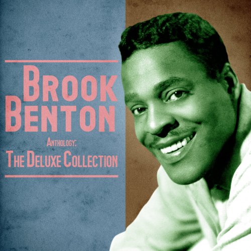 Brook Benton - Anthology: The Deluxe Collection (Remastered) (2020)