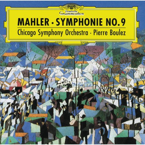 Chicago Symphony Orchestra, Piere Boulez - Mahler: Symphony No. 9 (1998)