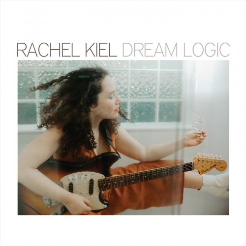 Rachel Kiel - Dream Logic (2020)