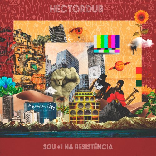 Dub Hector - Sou +1 Na Resistência (2020)