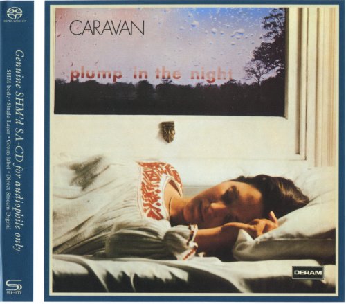 Caravan - For Girls Who Grow Plump In The Night (1973/2014) [SACD]