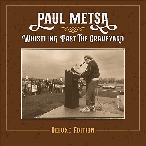 Paul Metsa - Whistling Past the Graveyard (Deluxe Edition) (2020)