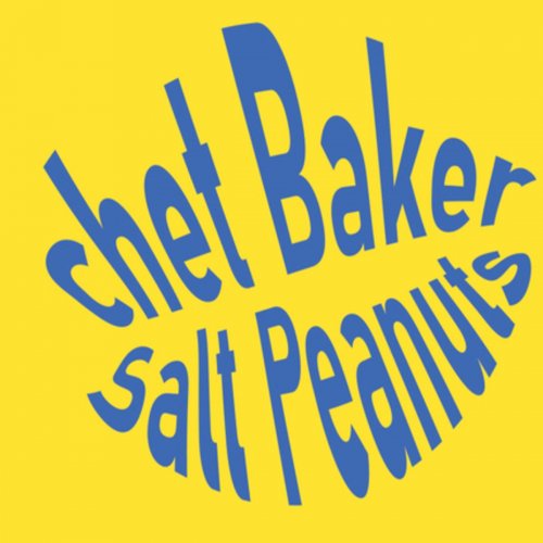 Chet Baker - Salt Peanuts (Live) (2020)
