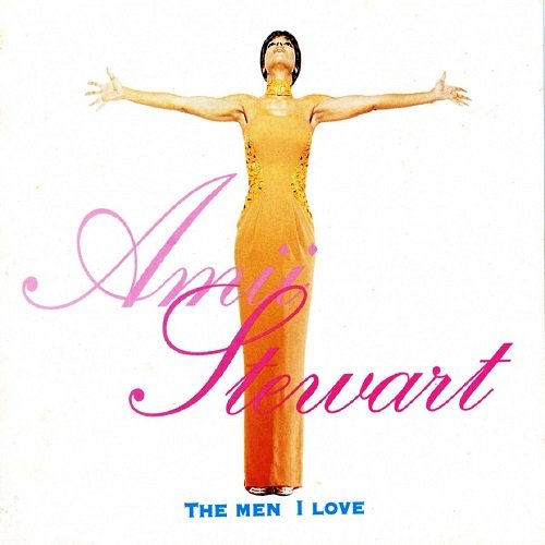 Amii Stewart - The Men I Love (1995)